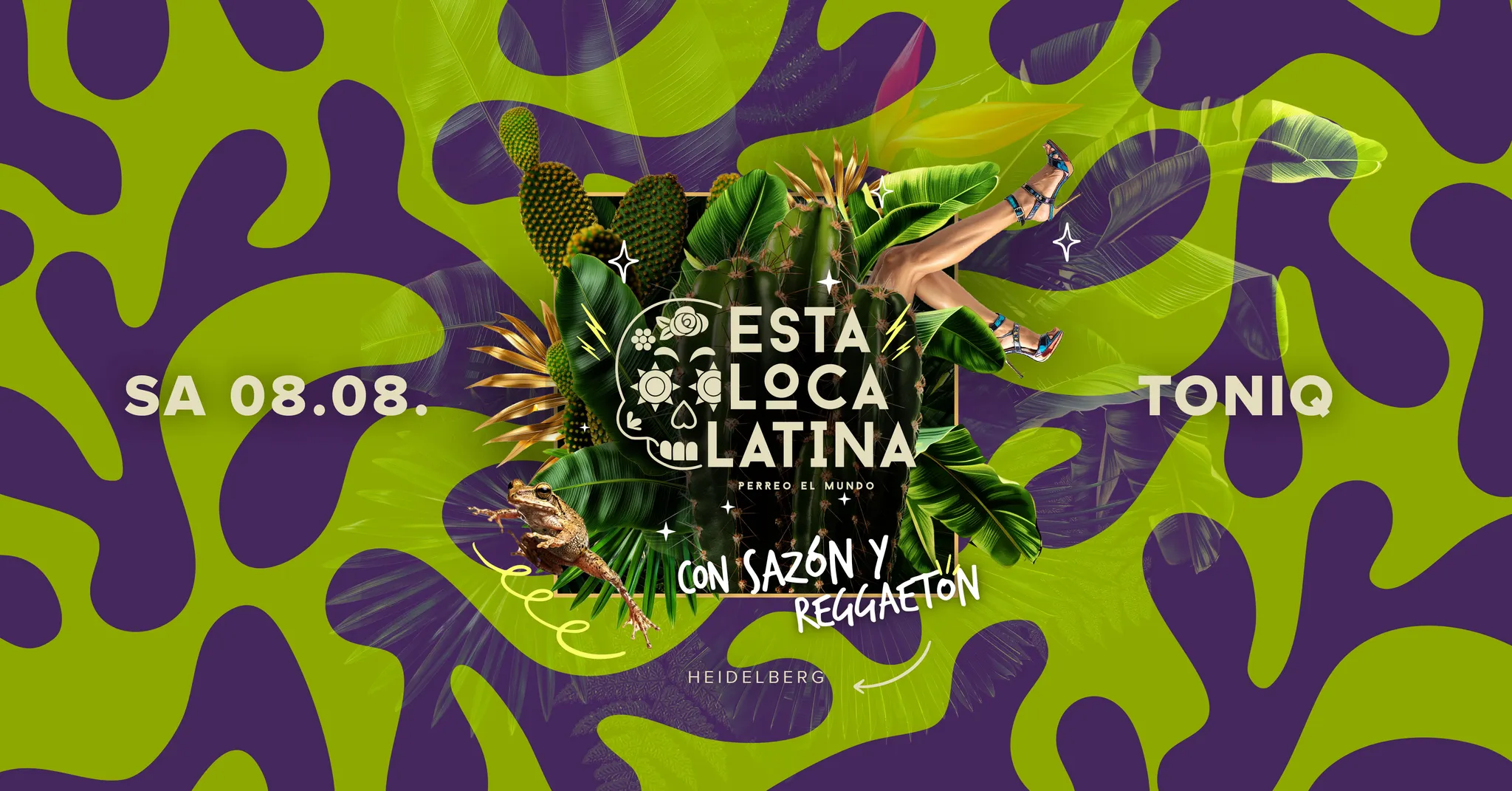 ESTA LOCA LATINA – TONIQ HEIDELBERG