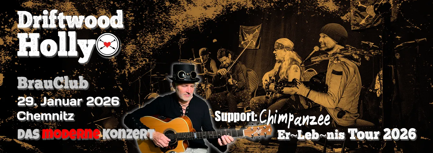 Driftwood Holly Band | Das Konzert der Moderne im BrauClub | Support: Chimpanzee