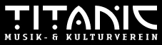 Kultur- und Musikverein TITANIC