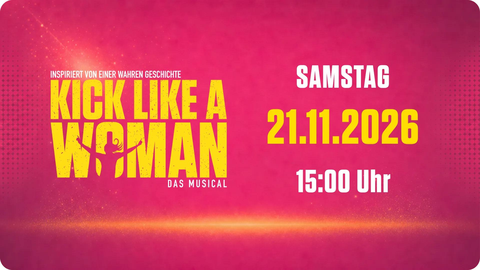 Kick Like a Woman: Ein Musical über den Mut, für Träume zu kämpfen.