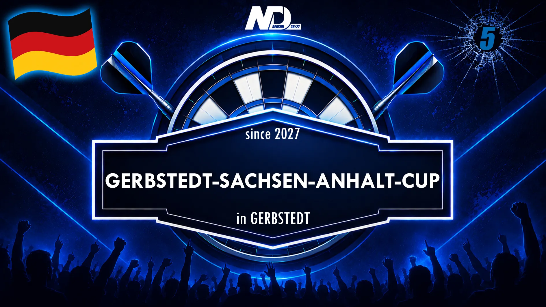 Gerbstaedt-Sachsen-Anhalt-Cup Vol. 1+2 🎯 Season 2026/27 | 2x in 06347 Gerbstedt | Sachsen-Anhalt | Germany 🇩🇪