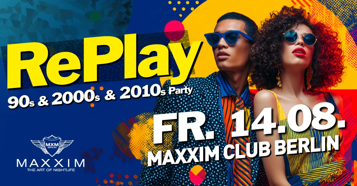 RePlay - Back to the 90s, 2000s & 2010s Party!