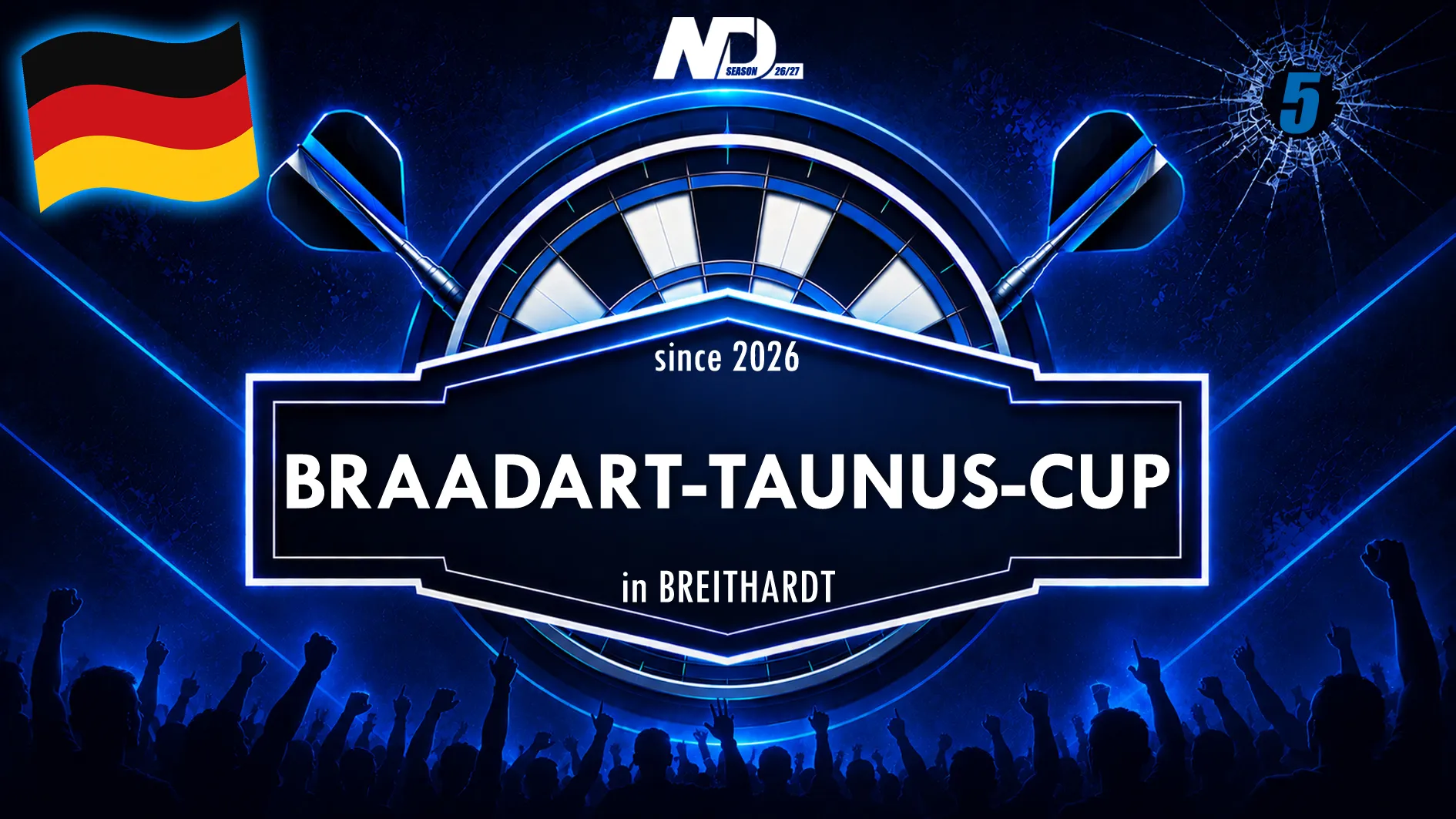 Braadart-Taunus-Cup Vol. 2 + 3 🎯 Season 2026/27 | 2x in 65329 Hohenstein-Breithart | Hessen | Germany 🇩🇪