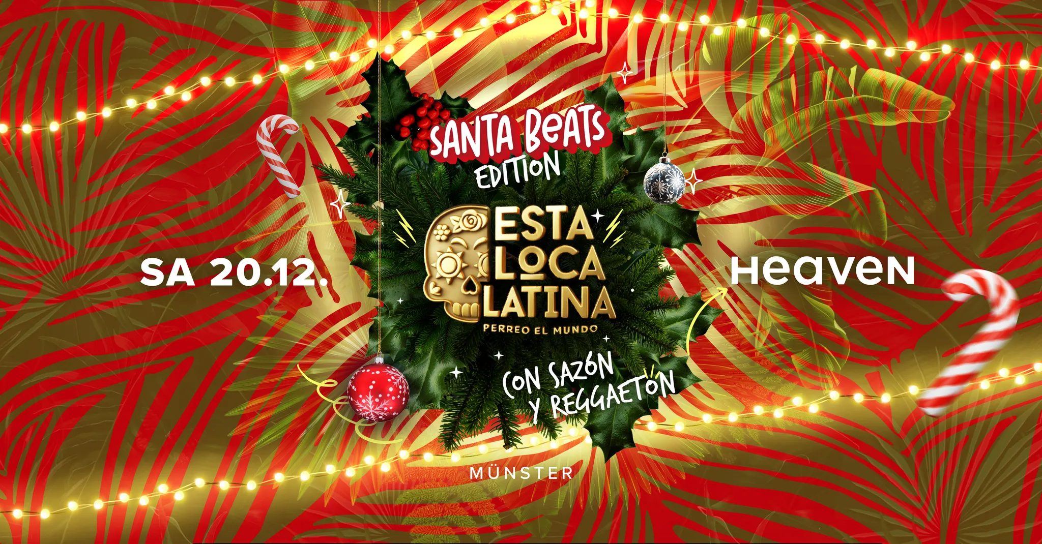 🎄💃 ESTA LOCA LATINA ✘ HEAVEN MÜNSTER ✘ PERREO EL MUNDO CON SAZÓN Y REGGAETON🎄💃
