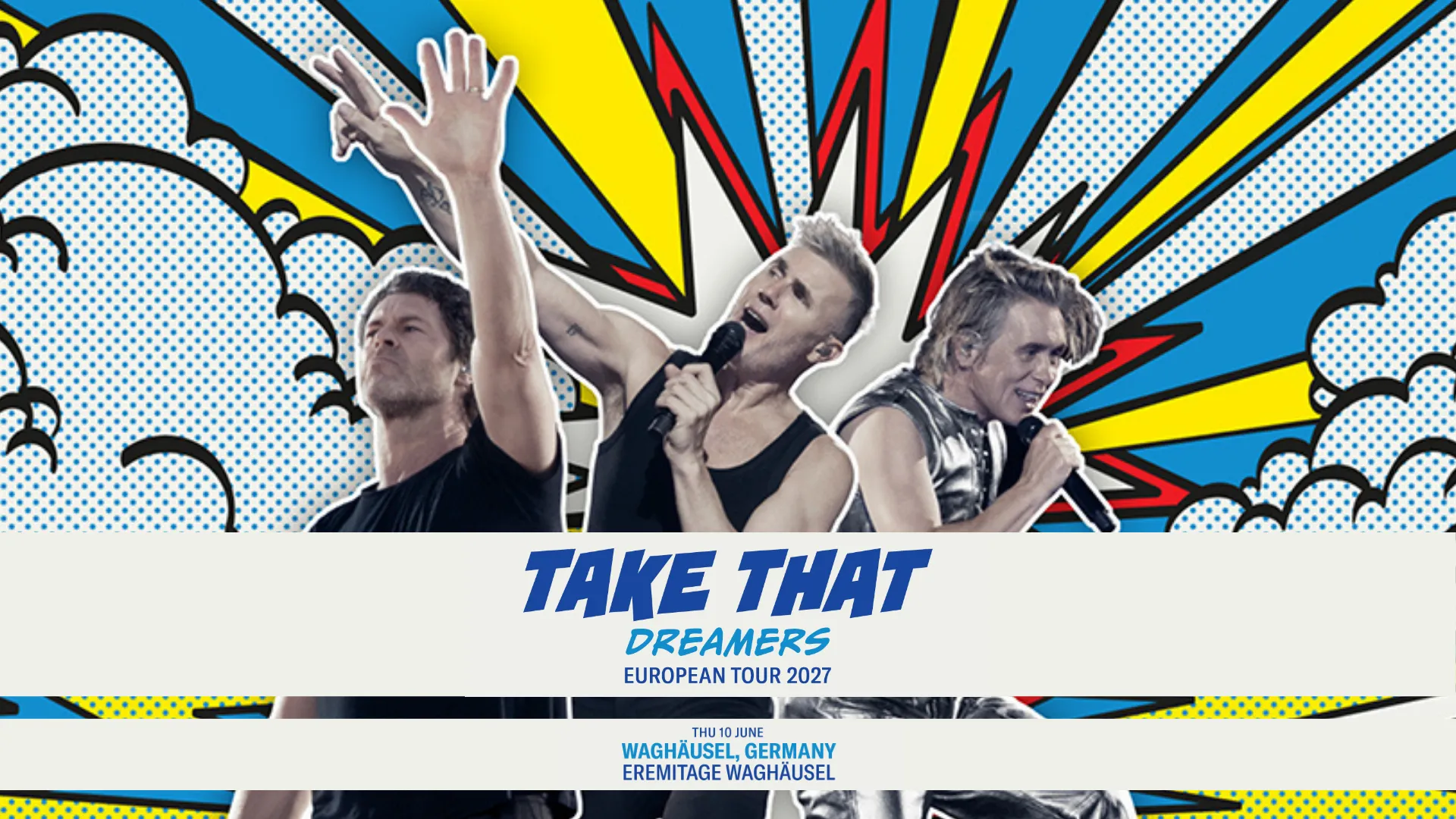 TAKE THAT - Dreamers European Tour 2027 - Waghäusel