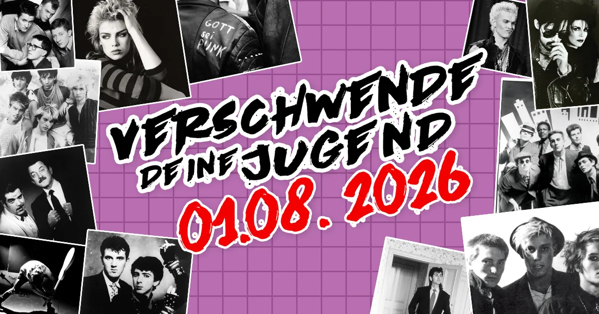 Verschwende deine Jugend - 80er Kult Vinyl Party im August 2026