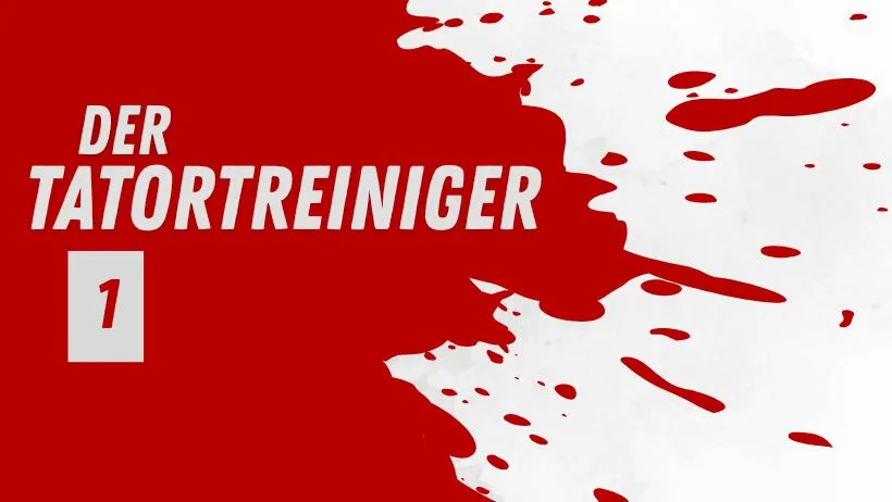 Der Tatortreiniger