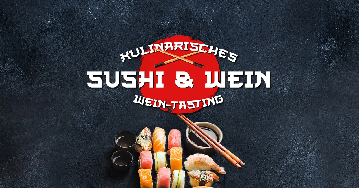Sushi & Wein