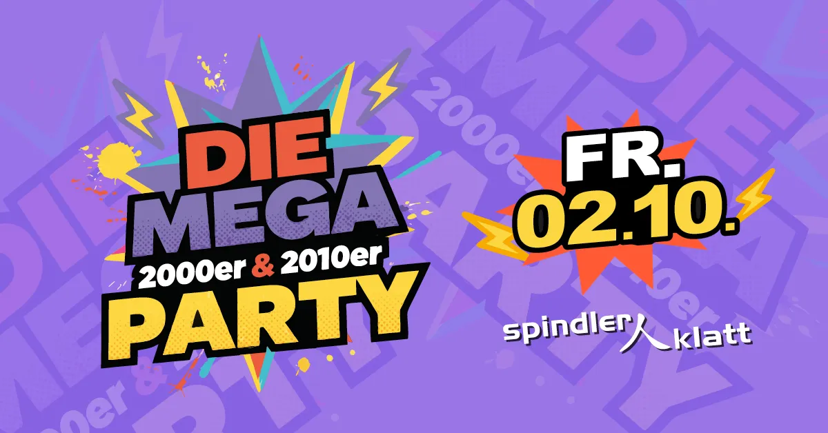 Die Mega 2000er & 2010er Party