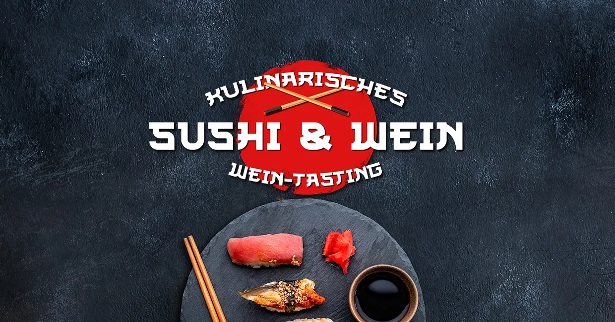 Sushi & Wein