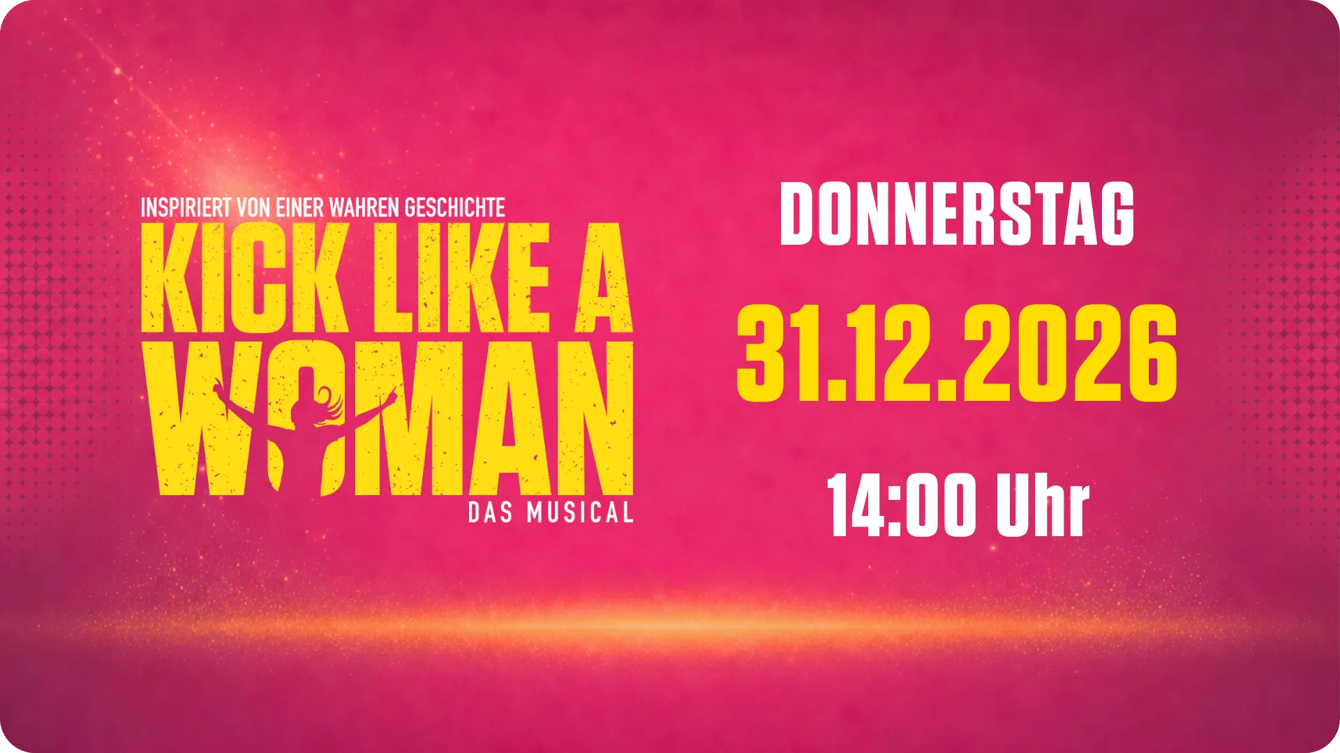Kick Like a Woman: Ein Musical über den Mut, für Träume zu kämpfen.