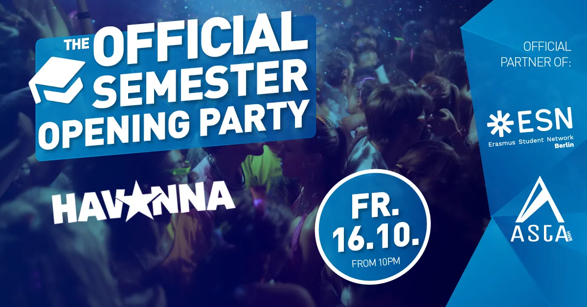🎓 THE OFFICIAL SEMESTER OPENING PARTY 🔥