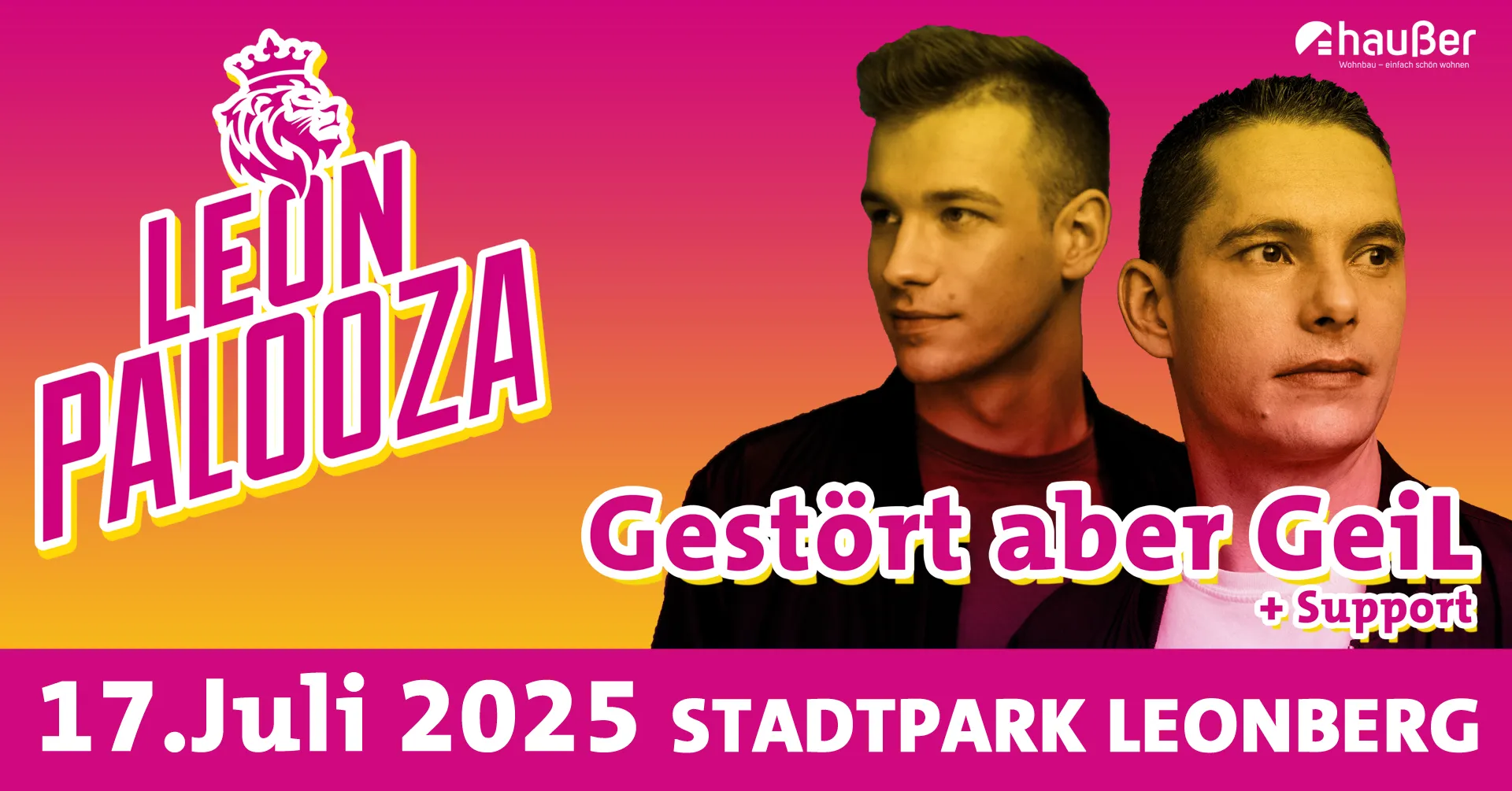 Gestört aber GeiL am Leonpalooza Festival