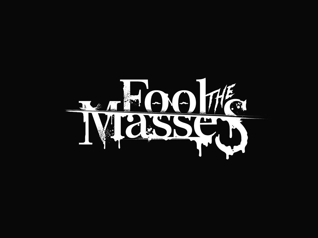 Fool The Masses GbR