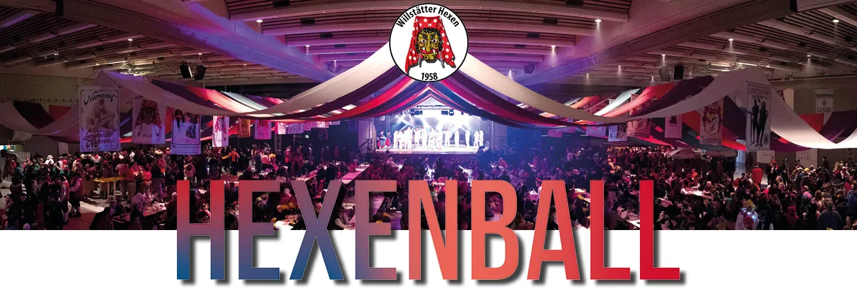 25. Hexenball der Willstätter Hexen