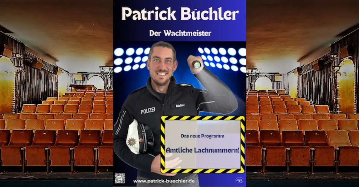 Patrick Büchler - Der Wachtmeister – Amtliche Lachnummern