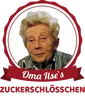 Oma Ilse's Zuckerschlösschen