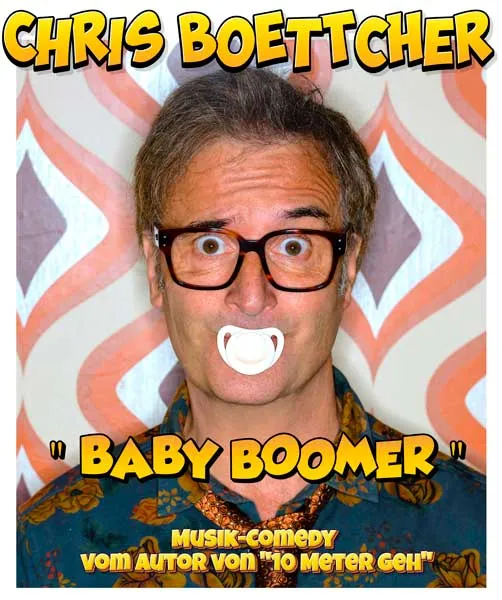 Frühlingskabarett - Chris Boettcher "Baby Boomer"