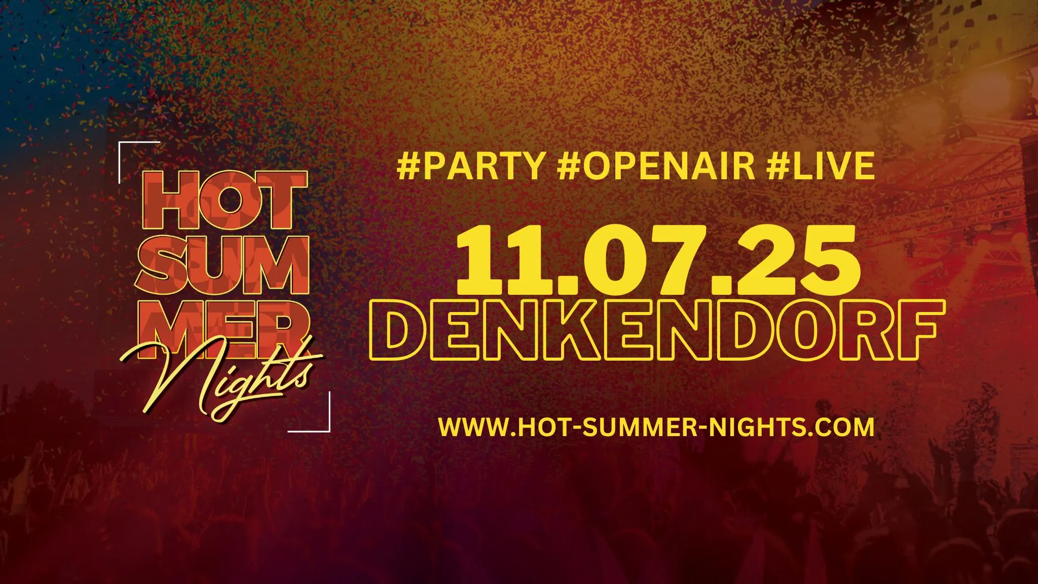 HOT SUMMER NIGHTS - DENKENDORF