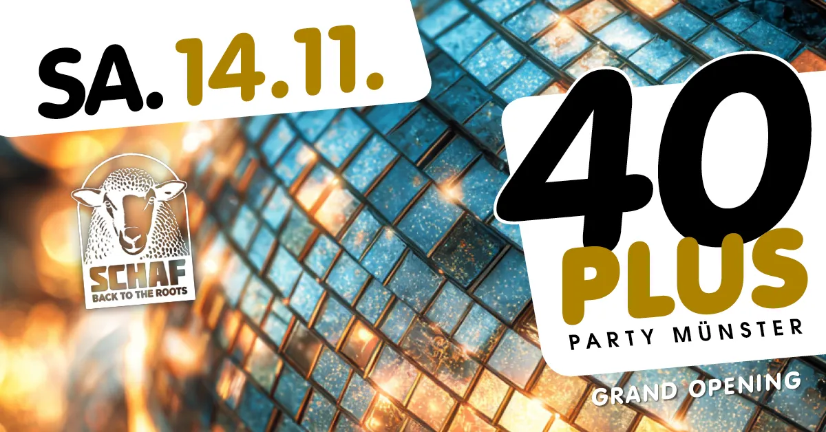 40plus Party Münster - Grand Opening